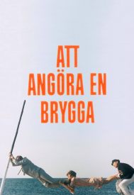 دانلود فیلم Att angöra en brygga 1965