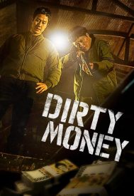 دانلود فیلم Dirty Money 2024