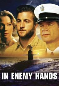 دانلود فیلم In Enemy Hands 2004