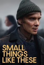 دانلود فیلم Small Things Like These 2024