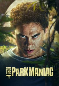 دانلود فیلم The Park Maniac 2024