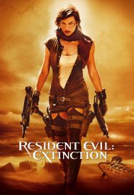 دانلود فیلم Resident Evil: Extinction 2007