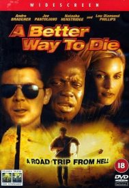 دانلود فیلم A Better Way to Die 2000