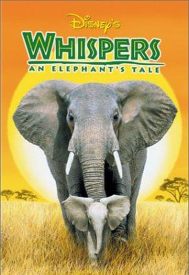 دانلود فیلم Whispers: An Elephant’s Tale 2000
