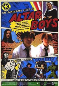 دانلود فیلم The Dangerous Lives of Altar Boys 2002
