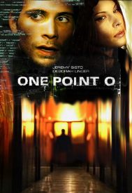 دانلود فیلم One Point O 2004