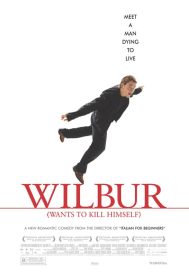 دانلود فیلم Wilbur Wants to Kill Himself 2002