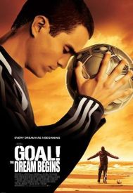 دانلود فیلم Goal! The Dream Begins 2005