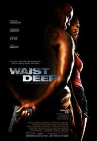 دانلود فیلم Waist Deep 2006