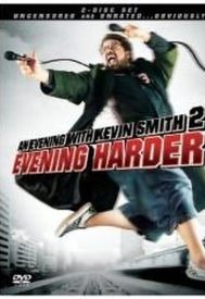 دانلود فیلم An Evening with Kevin Smith 2: Evening Harder 2006