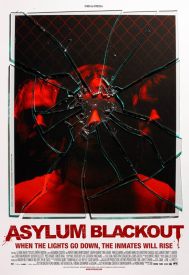 دانلود فیلم Asylum Blackout 2011
