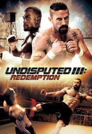 دانلود فیلم Undisputed 3: Redemption 2010