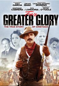 دانلود فیلم For Greater Glory: The True Story of Cristiada 2012