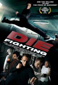 دانلود فیلم Die Fighting 2014