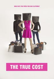 دانلود فیلم The True Cost 2015