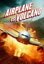 دانلود فیلم Airplane vs. Volcano 2014