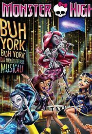 دانلود فیلم Monster High: Boo York, Boo York 2015