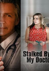 دانلود فیلم Stalked by My Doctor 2015