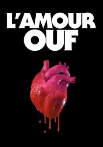 L'Amour ouf 2024 Film Poster