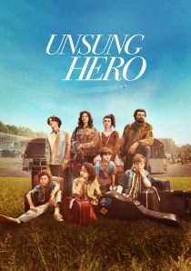 Unsung Hero 2024 Film Poster