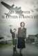 My Mother and Other Strangers Poster