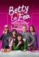 Betty la Fea: The Story Continues Poster