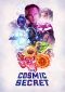 The Cosmic Secret Series Poster