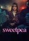 Sweetpea Series Poster