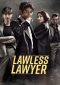 Lawless Lawyer Series Poster