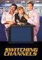 Switching Channels Series Poster