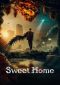 Sweet Home Series Poster