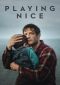 Playing Nice Series Poster